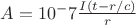$A = 10^-7 \frac{I(t-r/c)}{r}$