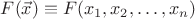$F(\vec x)\equiv F(x_1,x_2,\dots,x_n)$