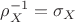 $\rho_X^{-1} =\sigma_X$