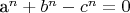 a^n+b^n-c^n = 0