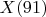 $X(91)$