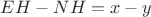 $EH - NH = x - y$