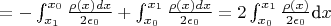 $= - \int_{x_1}^{x_0}\tfrac{\rho(x)dx}{2\epsilon_0} + \int_{x_0}^{x_1}\tfrac{\rho(x)dx}{2\epsilon_0}   = 2\int_{x_0}^{x_1}\tfrac{\rho(x)}{2\epsilon_0}\text{d}x $