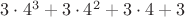 $3\cdot 4^3+3\cdot 4^2+3\cdot 4+3$