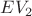 $EV_2$