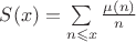 $S(x)=\sum\limits_{n\leqslant x}\frac{\mu(n)}{n}$