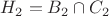 $H_2=B_2\cap C_2$