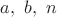 $a,\ b,\ n$