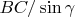 $BC/\sin \gamma$