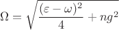 $$\Omega=\sqrt{\frac{(\varepsilon-\omega)^2}{4}+ng^2}$$