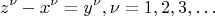 $$
z^\nu - x^\nu = y^\nu,  \nu = 1, 2, 3, &hellip; 
$$