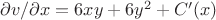 $\partial v / \partial x = 6xy + 6y^2 + C'(x)$