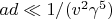 $ad\ll 1/(v^2\gamma^5)$