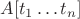 $A[t_1 \dots t_n]$