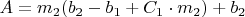 $A = m_2(b_2 - b_1 + C_{1}\cdot{m_2})+b_2$