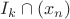 $I_k\cap (x_n)$