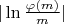 $|\ln \frac {\varphi(m)} {m}|$