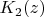 $K_2(z)$