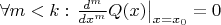 $\forall m<k:  \left.\frac{d^m}{dx^m}Q(x)\right|_{x=x_0}=0$