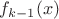 $f_{k-1}(x)$
