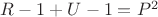 $R-1 + U-1 = P ^ 2$