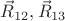 $\vec R_{12},\vec R_{13}$