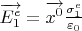 $\overrightarrow{E_1^e}=\overrightarrow{x^0}\frac {\sigma_1^e}{\varepsilon_0}$