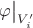 $\varphi\big|_{V'_i}$