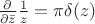 $\frac{\partial}{\partial \bar{z}} \frac{1}{z} = \pi \delta(z)$