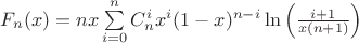 $F_n(x)  = nx\sum\limits_{i=0}^{n}C_{n}^{i}x^i(1-x)^{n-i}\ln\left(\frac{i+1}{x(n+1)}\right)$