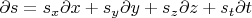 $\partial s=s_{x}\partial x+s_{y}\partial y+s_{z}\partial z+s_{t}\partial t$