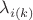$\lambda_{i(k)}$