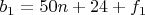 $b_1 = 50n + 24 + f_1$