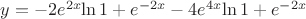 $y=-2e^{2x}{\ln {1+e^{-2x}}}-4e^{4x}{\ln {1+e^{-2x}}}$