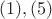 $(1), (5)$
