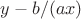 $y-b/(ax)$