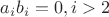 $a_ib_i=0,i>2$