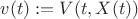 $v(t):=V(t,X(t))$