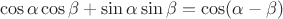 $$\cos\alpha\cos\beta+\sin\alpha\sin\beta=\cos(\alpha-\beta)$$