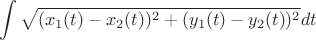 $$\int\limits_{}^{}\sqrt{(x_1(t)-x_2(t))^2 + (y_1(t)-y_2(t))^2}dt$$
