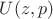$U(z,p)$