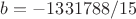 $b=-1331788/15$