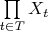 $\prod\limits_{t\in T}X_t$
