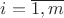 $i=\overline {1,m}$
