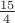 $\frac{15}{4}$