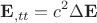 $$\mathbf{E}_{,tt} = c^2 \Delta \mathbf{E}$$