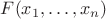 $F(x_1, \dots, x_n)$