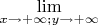 $\lim\limits_{x \to +\infty; y \to +\infty}$
