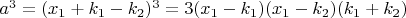 $a^3=(x_1+k_1-k_2)^3=3(x_1-k_1)(x_1-k_2)(k_1+k_2)$