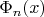 $\Phi_n(x)$
